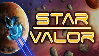 Star Valor - Mark 1 - Mark 16 - May 8 2024