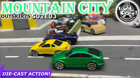 Mountain City Outskirts S01E03 - matchbox hotwheels gas motormax minigt