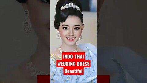 Beautiful Thai Wedding Dress