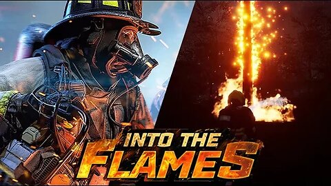 Into The Flames | Complex Firefighting Simulator