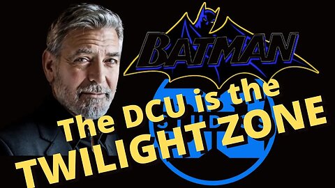 The DCU is the Twilight Zone - What is James Gunn Thinking??