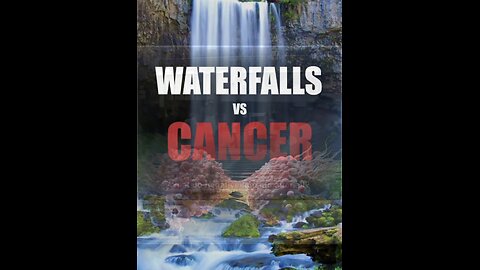 Waterfalls Literally Cure Cancer via the Lenard Effect -