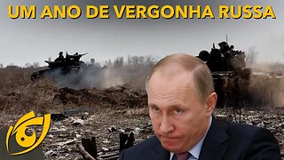 UM ANO de GUERRA IMPERIALISTA de Putin na UCRÂNIA