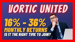 Vortic United Review ⚠️ Meet The CEO ⚠️ Is It Still The Right Time To Join❓ 16% - 36% Monthly Return