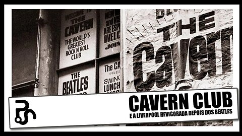 Cavern Club, Liverpool e os Beatles | Pitadas do Sal |