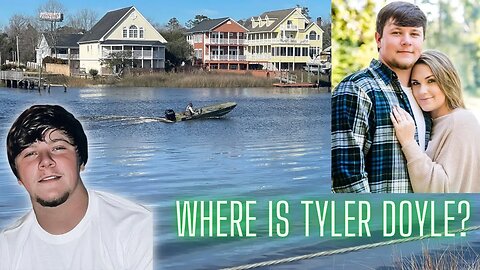 Tyler Doyle missing after boating accident- Horry County, South Carolina