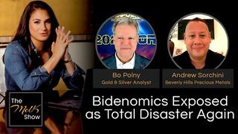 Mel K w_ Bo Polny &amp; Andrew Sorchini _ Bidenomics Exposed as Total Disaster Again _ 5-5-24