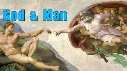 God & Man | Our Relationship With God and His Relationship With Us | Clifford Fell