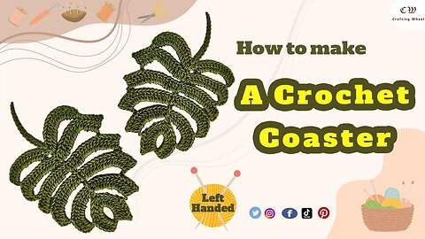 How to make a crochet leaf coaster ( Left Handed )