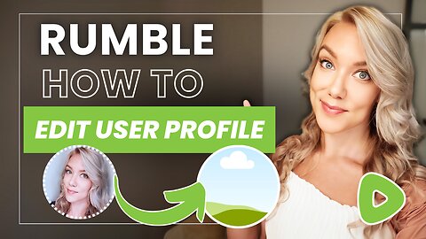 Rumble 101: How to Edit User Profile Picture / Upload Custom Image