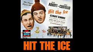 CS Ep # 14 HIT THE ICE featuring Abbott & Costello