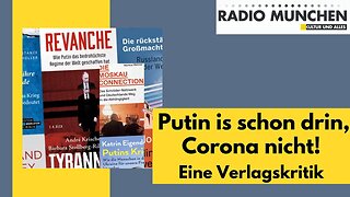 Putin ist drin, Corona nicht - eine Verlagskritik von Walter van Rossum