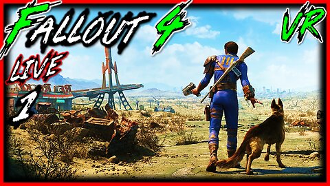 🔴 Entering the Virtual Reality Commonwealth! | Fallout 4 VR Vanilla+