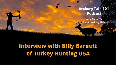 How to hunt turkeys an Interview with Turkey Hunting USA's Billy Barnett