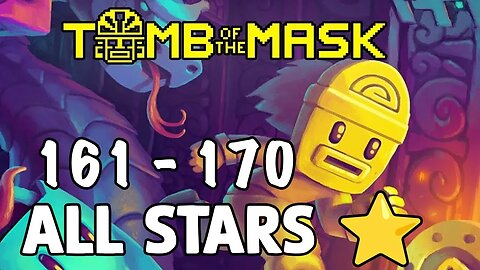 Conquering Tomb of the Mask: A Guide to Beating Stages 161-170 and Earning All Stars (No Commentary)
