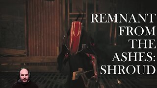 Shroud - Remnant From The Ashes Boss Fight