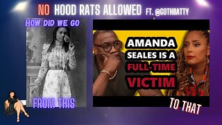 "Why no one respects hoteps" x No Hood Rats Allowed ft. Goth Batty