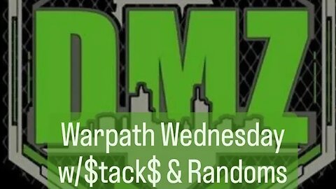 Warpath Wednesday - DMZ w/$tack$ & Randoms #callofduty #mw2 #DMZ #proxychat #PS4Live #warpathTV