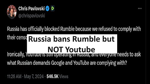 Russia blocks Rumble BUT allows Youtube