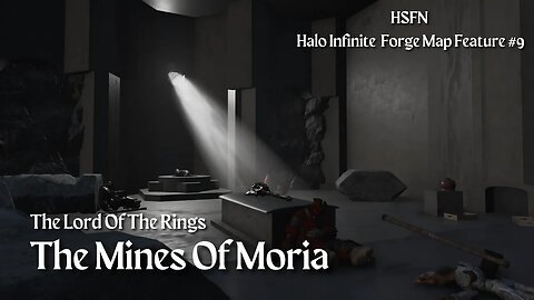 The Lord Of The Rings - The Mines of Moria - Halo Infinite Forge Map Feature #9 - HSFN Volume 2
