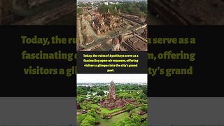 Uncover Ayutthaya's Fascinating History: A Story...#shorts #history #ancient