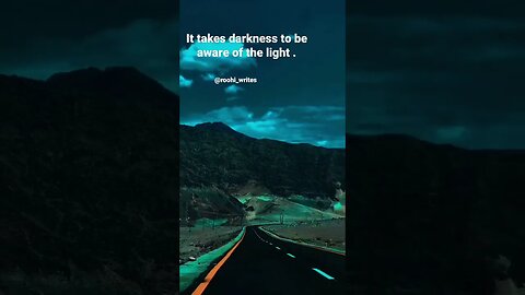 It takes darkness to be aware of the light || Roohi Writes || #dark #darksouls #darkangel