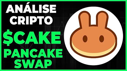 ANÁLISE CRIPTO CAKE PANCAKESWAP - DIA 13/02/23 - #cake #criptomoedas