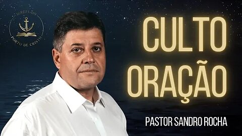 ORAÇÃO - 06/02/23