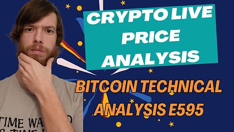 Crypto LIVE Price Analysis Bitcoin Technical Analysis E595
