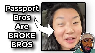 Asian Woman CALLS OUT #passportbros says Yall Are BROKE