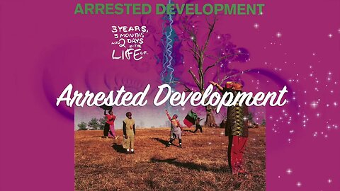 🎵Arrested Development - Tennessee