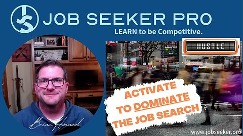 ACTIVATE to DOMINATE - Hard Work and Your Job Search