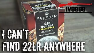 Gun Gripes #129: "I Can't Find 22LR Anywhere..."