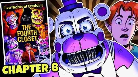 [COMIC DUB] FNAF - The Fourth Closet: Chapter 8