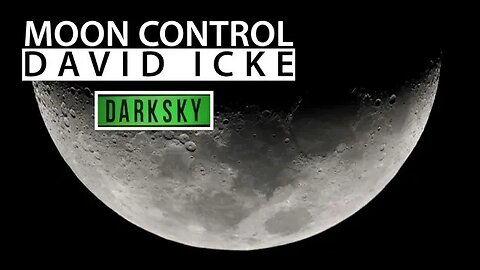 Moon Control David Icke