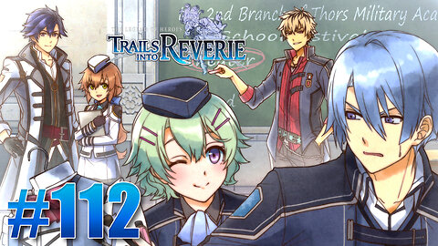 The Legend of Heroes: Trails into Reverie Part 111 - 6th Stratum Roselia & Argres Boss Fight