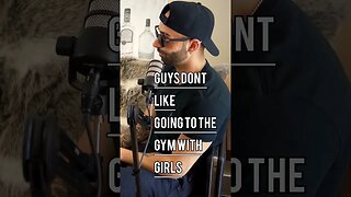 why guys don't go to the gym with girls #shorts #youtube #youtubeshorts #viral #podcast #dating