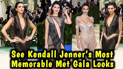 See Kendall Jenner’s Most Memorable Met Gala Looks
