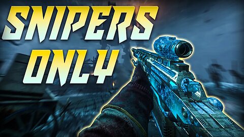 Origins, But I Can Only Use Snipers