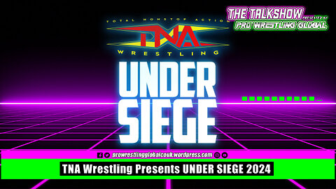 TNA Wrestling Presents Under Siege 2024