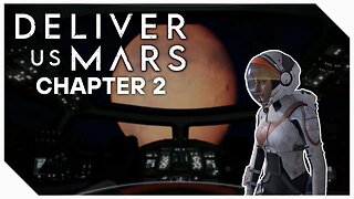 DELIVER US MARS WALKTHROUGH GAMEPLAY | CHAPTER 2 WANT TO GO TO SPACE? | 2K60 PC MAX SETTINGS