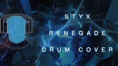 S18 Styx Renegade Drum Cover