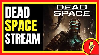 Noob Plays Dead Space For The First Time Part 7