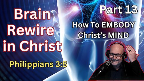 How To EMBODY the MIND of CHRIST - Philippians 2:5