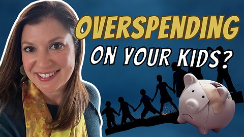 Financial Mistake: Overspending on Kids & Neglecting Savings in Your 40s & 50s