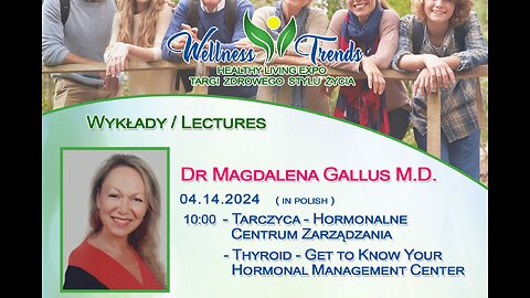 Dr Magdalena Gallus | Tarczyca - Hormonalne Centrum Zarządzania | Wellness Trends