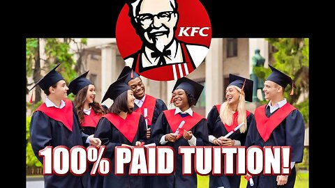 100% Free Tuition from KFC?