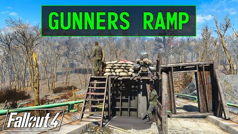 Fallout 4 | Gunners Ramp