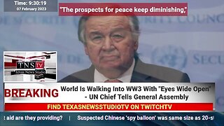 World Is Walking Into WW3 With "Eyes Wide Open" - UN Chief Tells General Assembly