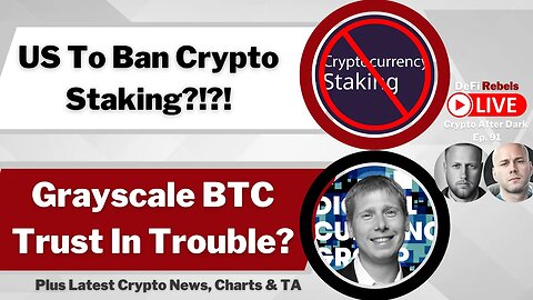 US To Ban Crypto Staking? | GBTC DCG Troubles | FTX Donor List Revealed | Crypto Charts